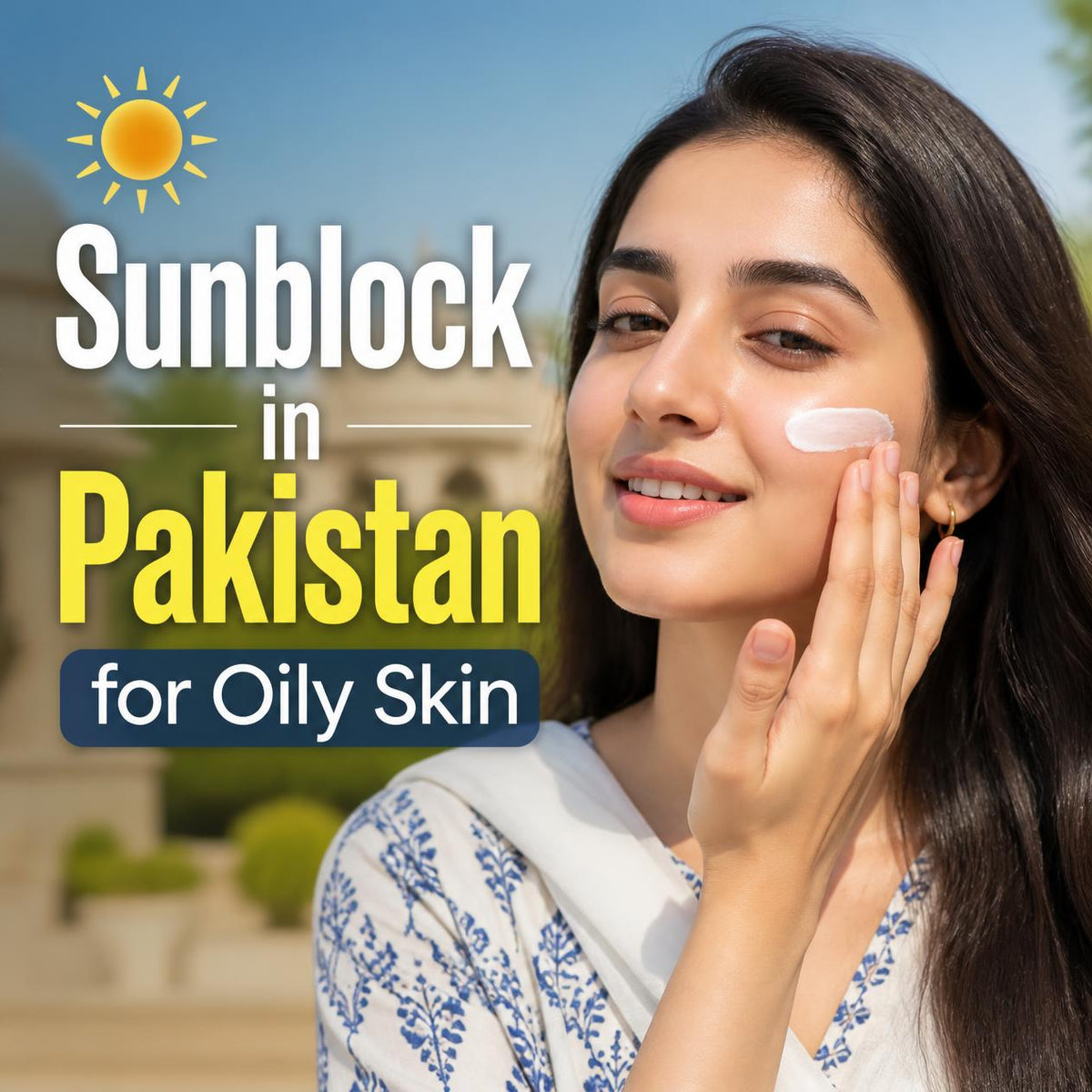 best sunscreen for face in Pakistan