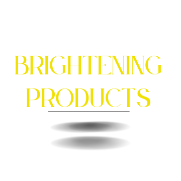 Brightening Products